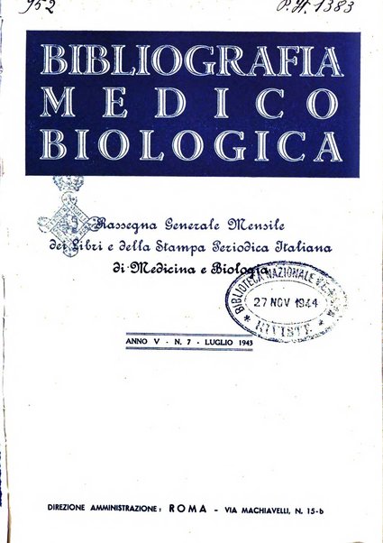 Bibliografia medico-biologica rassegna generale mensile dei libri e della stampa periodica italiana di medicina e di biologia