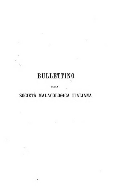 Bullettino della Societa malacologica italiana