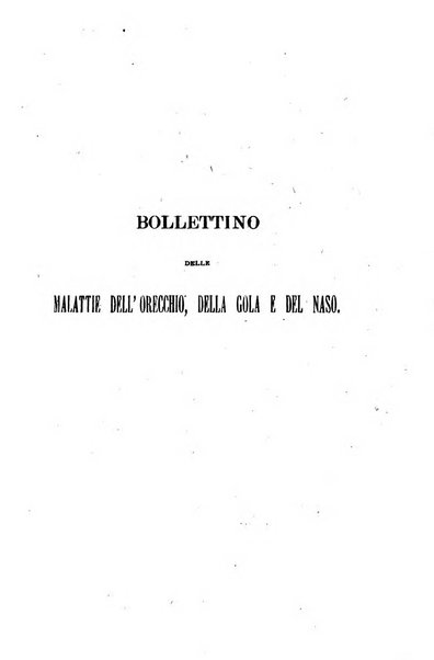 Bollettino delle malattie dell'orecchio, della gola e del naso