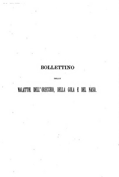 Bollettino delle malattie dell'orecchio, della gola e del naso