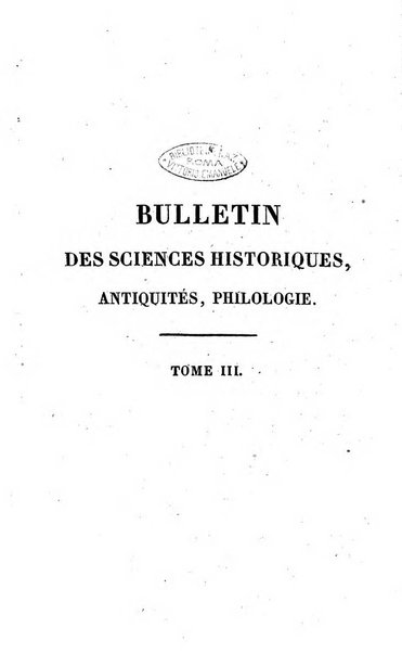 Bulletin des sciences historiques, antiquites, philologie septieme section du Bulletin universel des sciences et de l'industrie