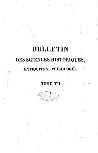 Bulletin des sciences historiques, antiquites, philologie septieme section du Bulletin universel des sciences et de l'industrie