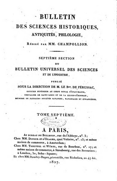 Bulletin des sciences historiques, antiquites, philologie septieme section du Bulletin universel des sciences et de l'industrie