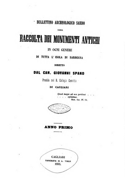 Bullettino archeologico sardo, ossia raccolta dei monumenti antichi in ogni genere di tutta l'isola di Sardegna