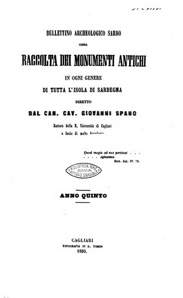 Bullettino archeologico sardo, ossia raccolta dei monumenti antichi in ogni genere di tutta l'isola di Sardegna