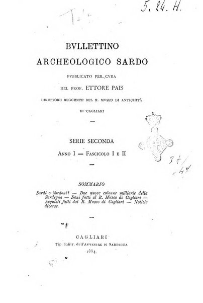 Bullettino archeologico sardo, ossia raccolta dei monumenti antichi in ogni genere di tutta l'isola di Sardegna