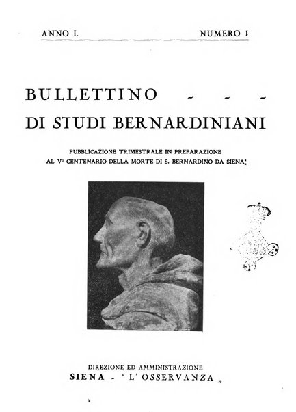 Bullettino di studi bernardiniani pubblicazione trimestrale in preparazione al 5. centenario della morte di S. Bernardino da Siena