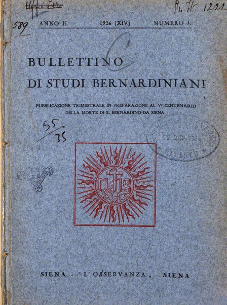 Bullettino di studi bernardiniani pubblicazione trimestrale in preparazione al 5. centenario della morte di S. Bernardino da Siena