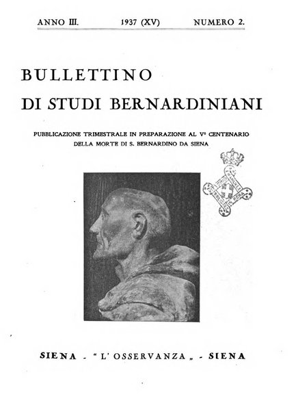 Bullettino di studi bernardiniani pubblicazione trimestrale in preparazione al 5. centenario della morte di S. Bernardino da Siena