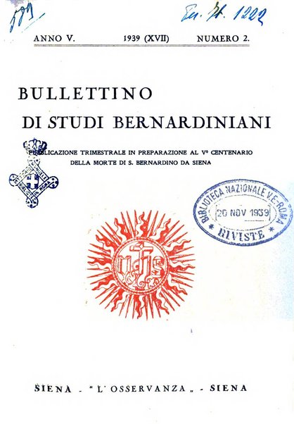 Bullettino di studi bernardiniani pubblicazione trimestrale in preparazione al 5. centenario della morte di S. Bernardino da Siena