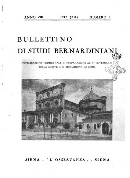 Bullettino di studi bernardiniani pubblicazione trimestrale in preparazione al 5. centenario della morte di S. Bernardino da Siena