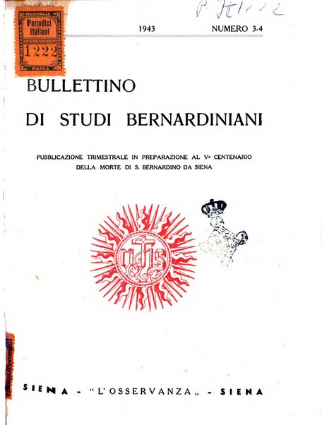 Bullettino di studi bernardiniani pubblicazione trimestrale in preparazione al 5. centenario della morte di S. Bernardino da Siena