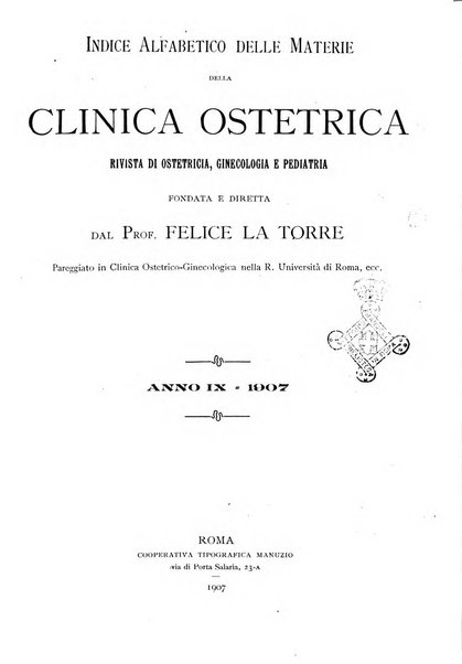 La clinica ostetrica rivista di ostetricia, ginecologia e pediatria. - A. 1, n. 1 (1899)-a. 40, n. 12 (dic. 1938)