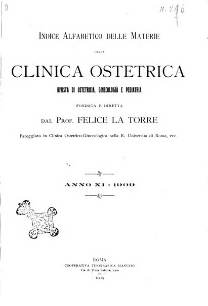 La clinica ostetrica rivista di ostetricia, ginecologia e pediatria. - A. 1, n. 1 (1899)-a. 40, n. 12 (dic. 1938)