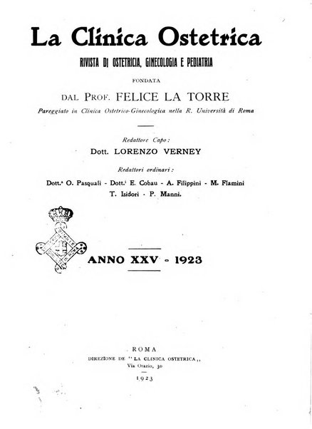 La clinica ostetrica rivista di ostetricia, ginecologia e pediatria. - A. 1, n. 1 (1899)-a. 40, n. 12 (dic. 1938)