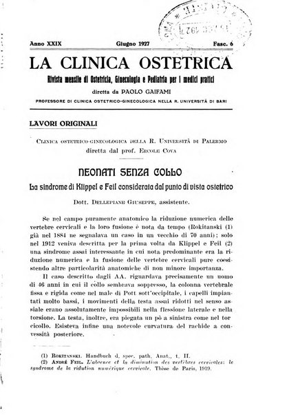 La clinica ostetrica rivista di ostetricia, ginecologia e pediatria. - A. 1, n. 1 (1899)-a. 40, n. 12 (dic. 1938)