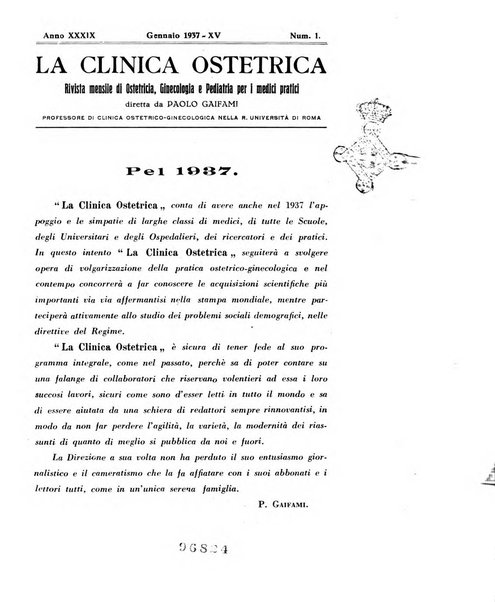 La clinica ostetrica rivista di ostetricia, ginecologia e pediatria. - A. 1, n. 1 (1899)-a. 40, n. 12 (dic. 1938)