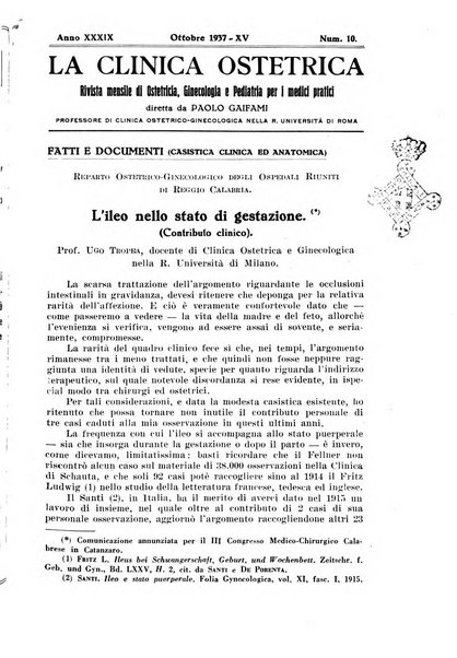 La clinica ostetrica rivista di ostetricia, ginecologia e pediatria. - A. 1, n. 1 (1899)-a. 40, n. 12 (dic. 1938)