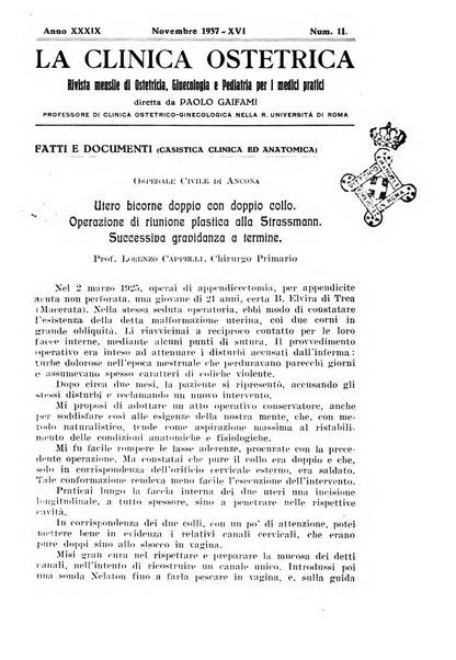 La clinica ostetrica rivista di ostetricia, ginecologia e pediatria. - A. 1, n. 1 (1899)-a. 40, n. 12 (dic. 1938)