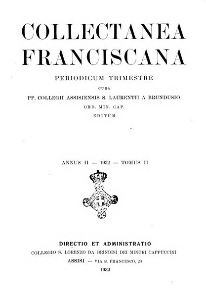 Collectanea franciscana periodicum trimestre PP. Collegii Assisiensis S. Laurentii a Brundusio Ord. min. cap. editum