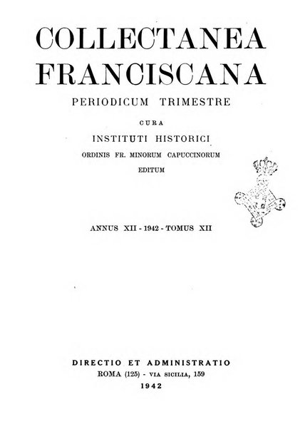 Collectanea franciscana periodicum trimestre PP. Collegii Assisiensis S. Laurentii a Brundusio Ord. min. cap. editum