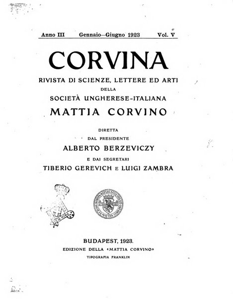 Corvina rivista di scienze, lettere ed arti della Società ungherese-italiana Mattia Corvino