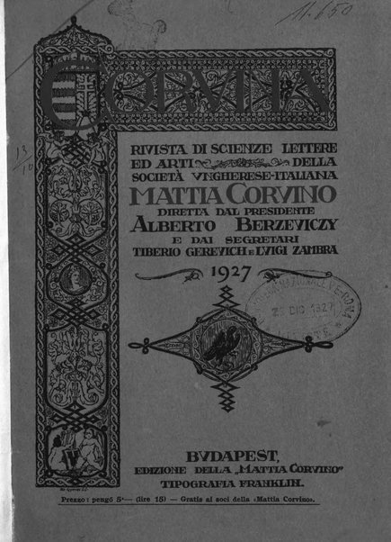 Corvina rivista di scienze, lettere ed arti della Società ungherese-italiana Mattia Corvino