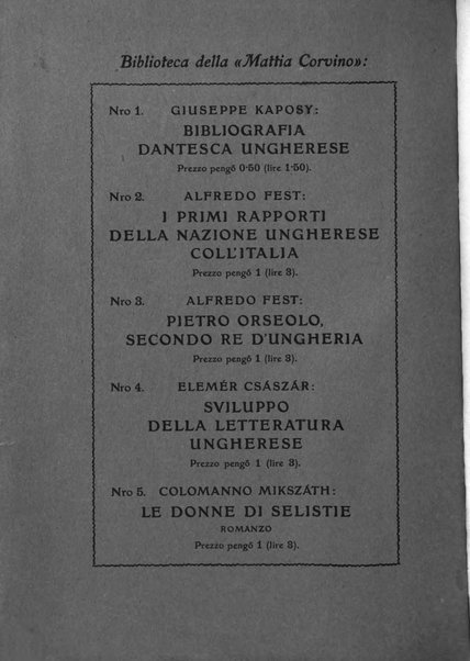 Corvina rivista di scienze, lettere ed arti della Società ungherese-italiana Mattia Corvino