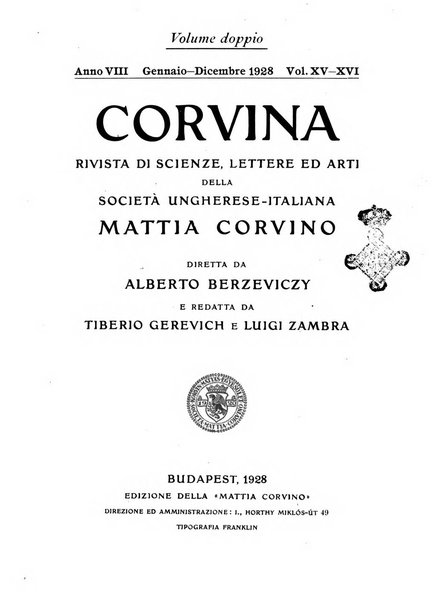 Corvina rivista di scienze, lettere ed arti della Società ungherese-italiana Mattia Corvino