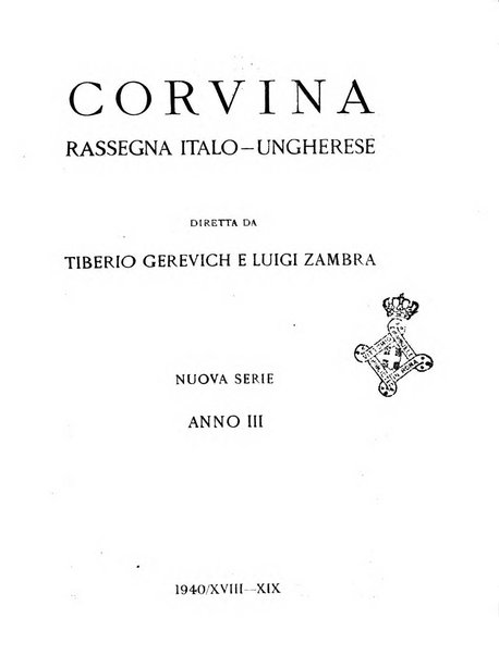 Corvina rivista di scienze, lettere ed arti della Società ungherese-italiana Mattia Corvino