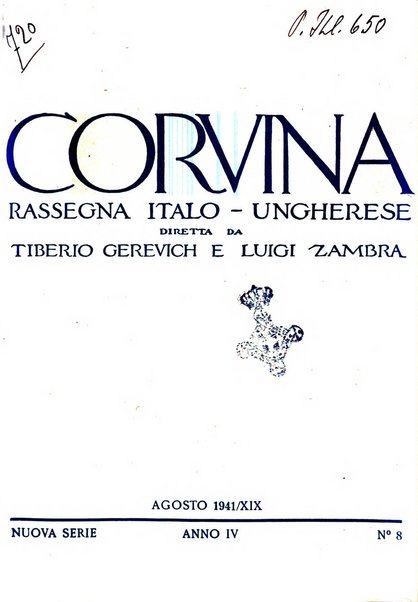 Corvina rivista di scienze, lettere ed arti della Società ungherese-italiana Mattia Corvino