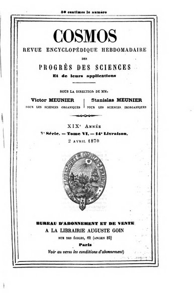 Le cosmos revue encyclopedique hebdomadaire des progres des sciences et de leurs applications aux arts et a l'industrie