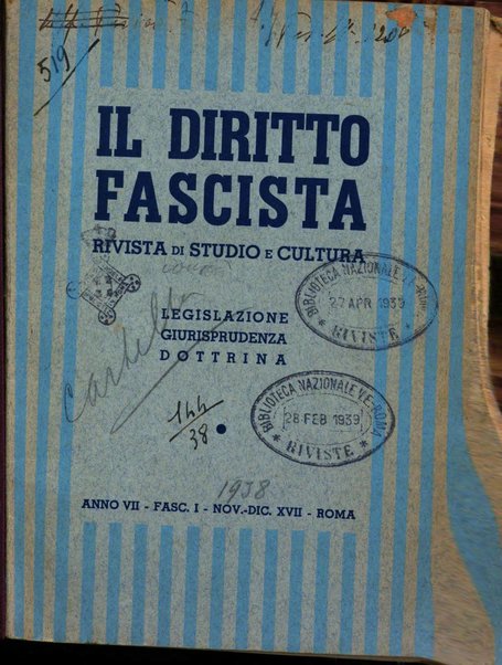 Il diritto fascista rivista di studio e commento delle leggi fasciste nella dottrina e nella giurisprudenza