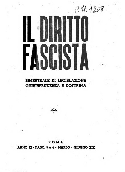 Il diritto fascista rivista di studio e commento delle leggi fasciste nella dottrina e nella giurisprudenza