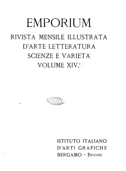 Emporium rivista mensile illustrata d'arte, letteratura, scienze e varietà