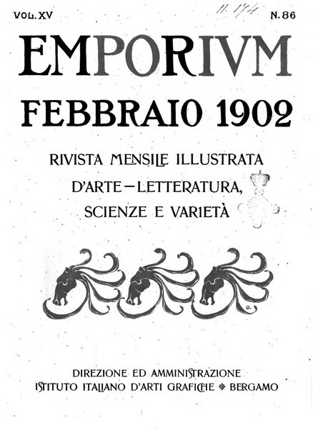 Emporium rivista mensile illustrata d'arte, letteratura, scienze e varietà