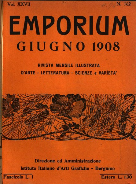 Emporium rivista mensile illustrata d'arte, letteratura, scienze e varietà