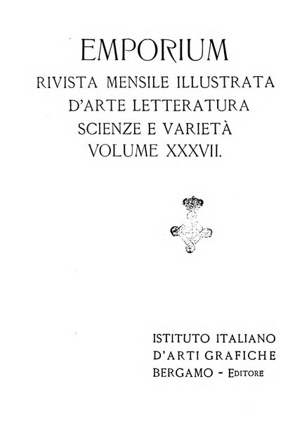 Emporium rivista mensile illustrata d'arte, letteratura, scienze e varietà