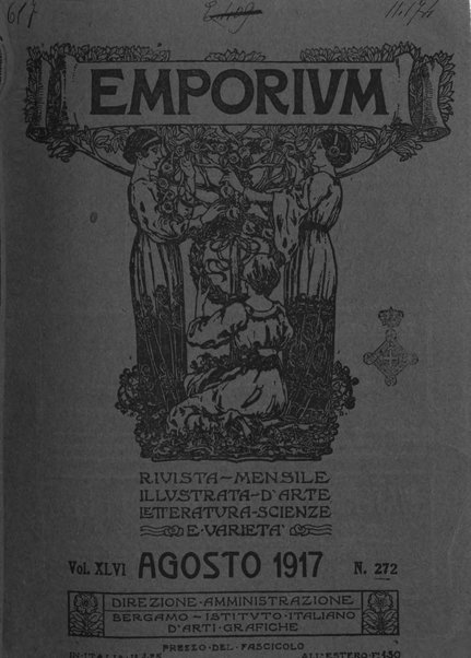 Emporium rivista mensile illustrata d'arte, letteratura, scienze e varietà