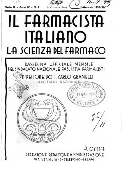 Il farmacista italiano bollettino ufficiale mensile del Sindacato nazionale fascista dei farmacisti