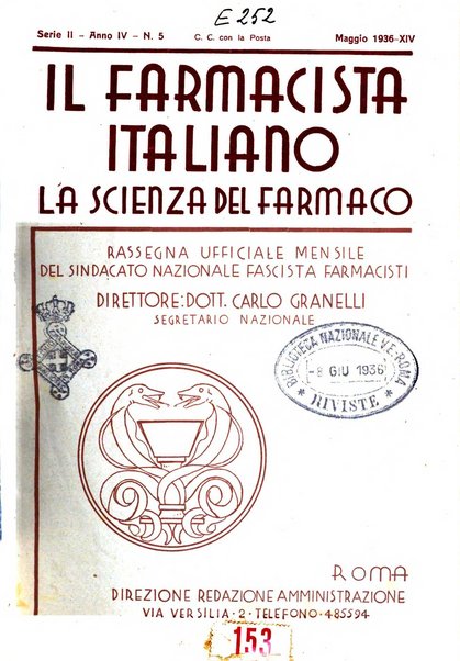 Il farmacista italiano bollettino ufficiale mensile del Sindacato nazionale fascista dei farmacisti