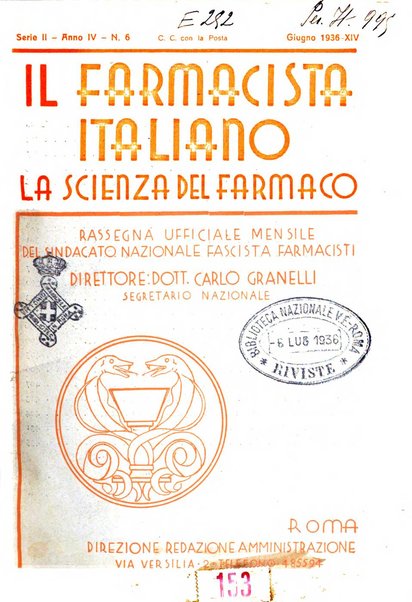 Il farmacista italiano bollettino ufficiale mensile del Sindacato nazionale fascista dei farmacisti