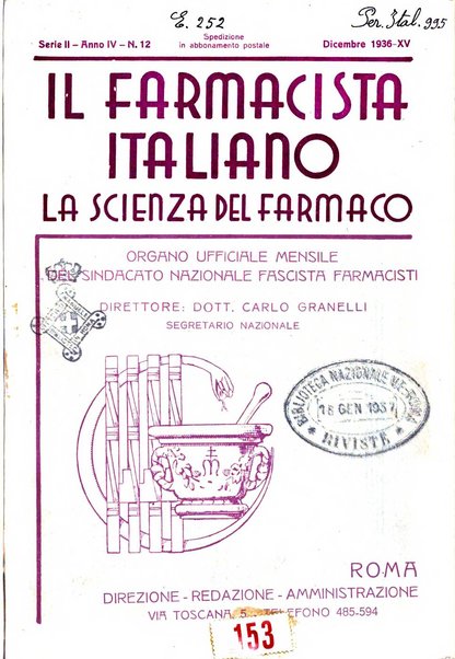 Il farmacista italiano bollettino ufficiale mensile del Sindacato nazionale fascista dei farmacisti