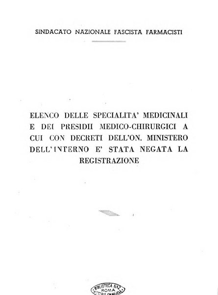 Il farmacista italiano bollettino ufficiale mensile del Sindacato nazionale fascista dei farmacisti