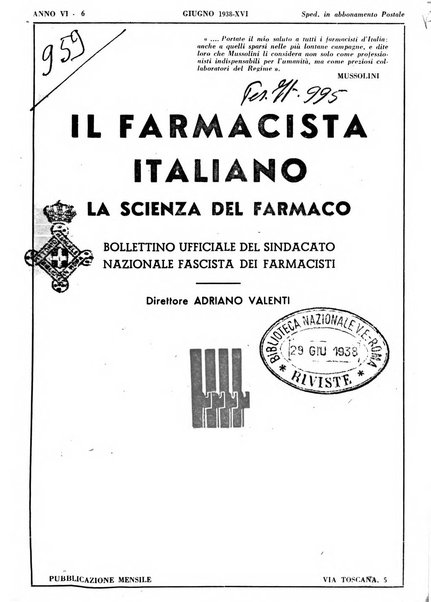 Il farmacista italiano bollettino ufficiale mensile del Sindacato nazionale fascista dei farmacisti