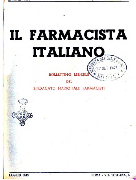 Il farmacista italiano bollettino ufficiale mensile del Sindacato nazionale fascista dei farmacisti