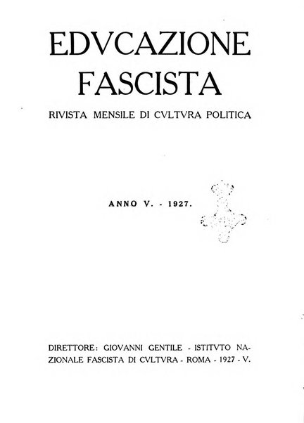 Educazione fascista rivista mensile di cultura politica