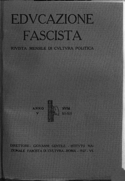 Educazione fascista rivista mensile di cultura politica