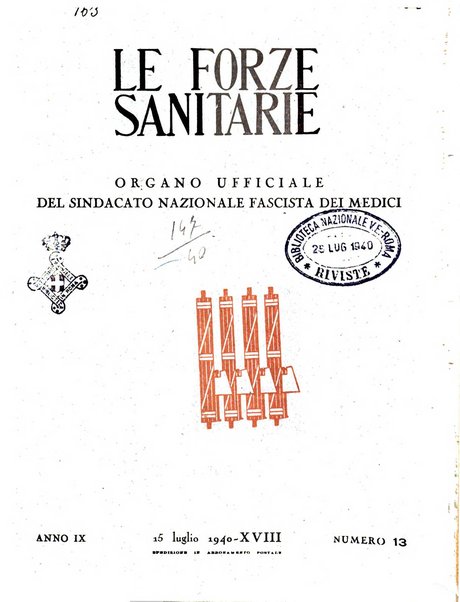 Le forze sanitarie organo ufficiale del Sindacato nazionale fascista dei medici e degli ordini dei medici