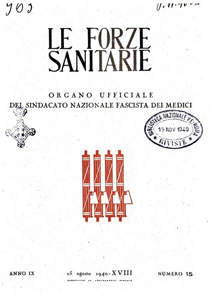 Le forze sanitarie organo ufficiale del Sindacato nazionale fascista dei medici e degli ordini dei medici